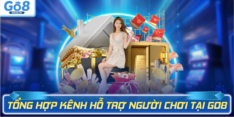 Tổng hợp kênh hỗ trợ người chơi tại GO8